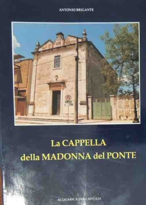 Brigante, La cappella della Madonna del Ponte