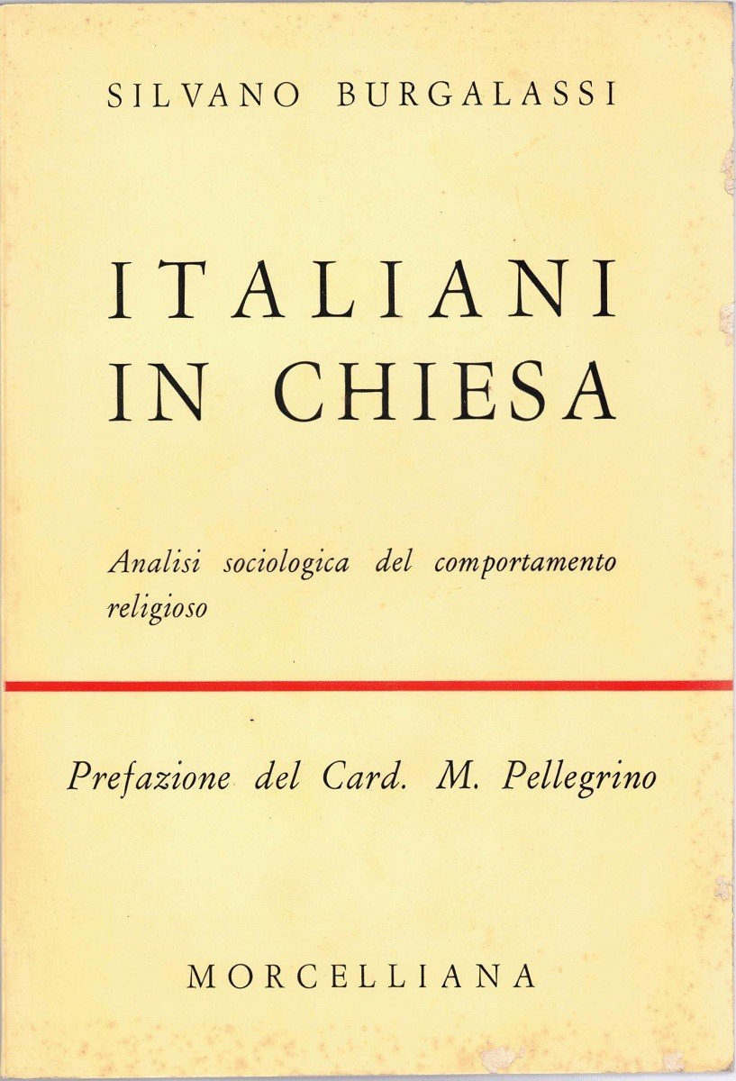 Burgalassi, Italiani in chiesa. Analisi sociologica del comportamento religioso