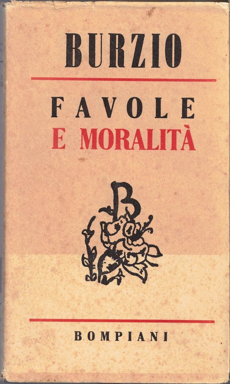 Burzio, Favole e moralità