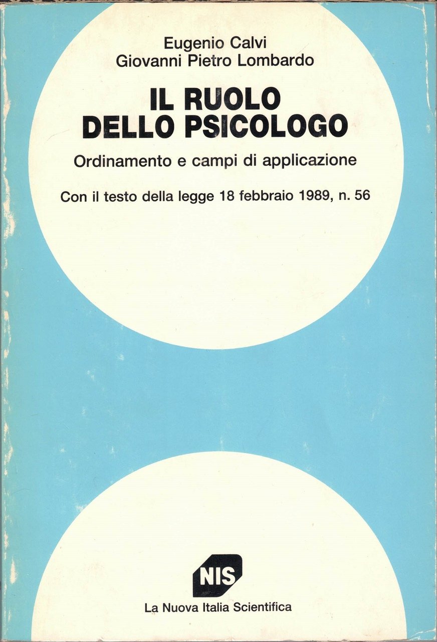 Calvi, Lombardo, Il ruolo dello psicologo