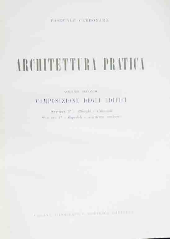 Carbonara, Architettura pratica. Volume secondo. Composizione degli edifici. Sezioni 3-4