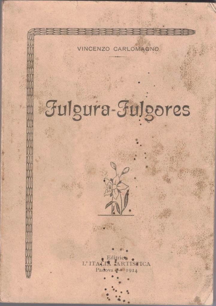 Carlomagno, Fulgura-Fulgores