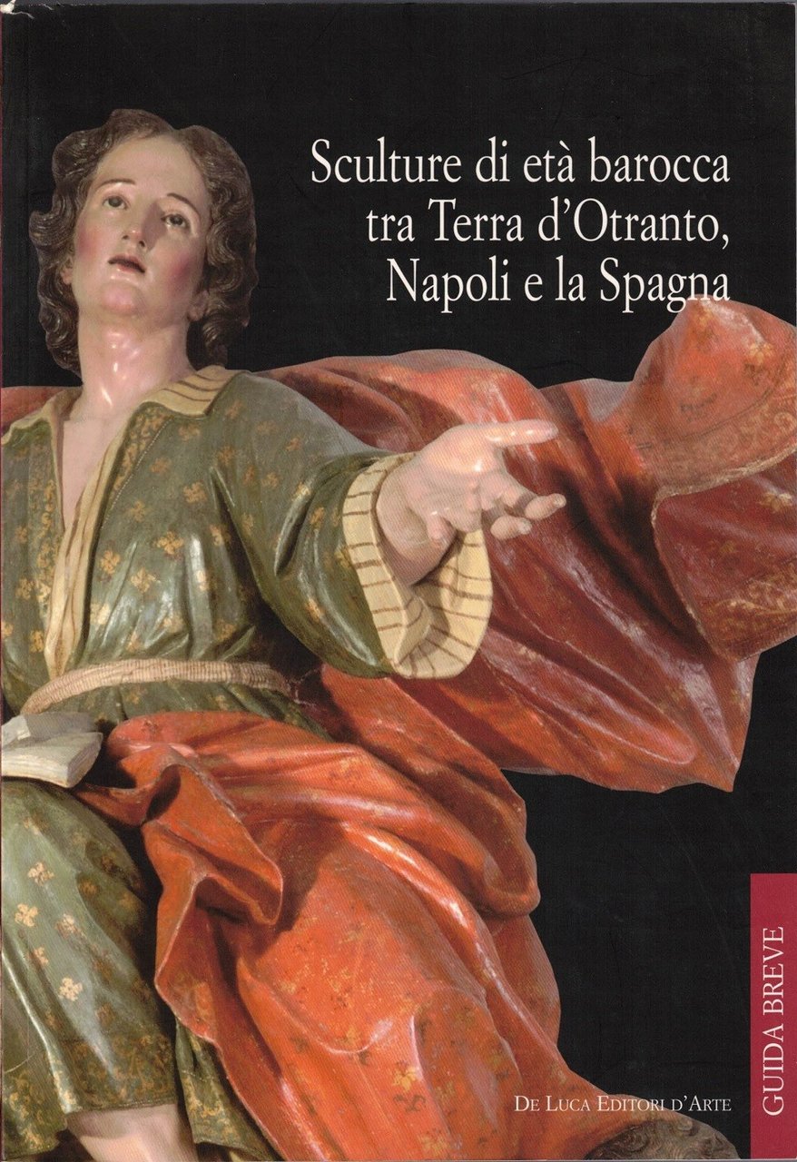 Casciaro, Cassiano, Gaeta, Sculture di età barocca tra Terra d’Otranto, … | Immagine principale