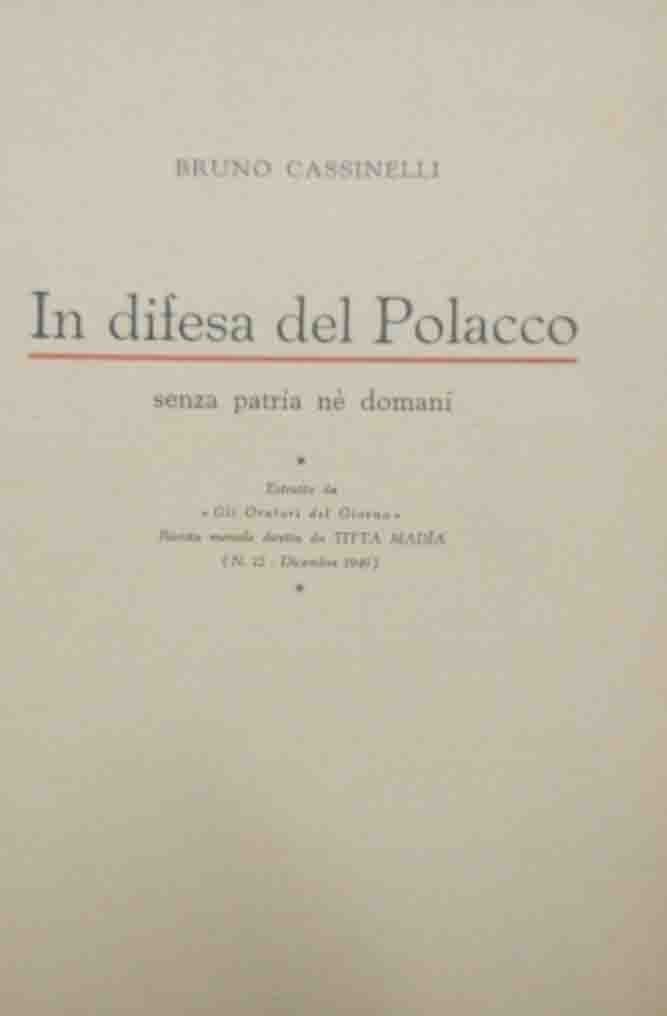 Cassinelli, In difesa del Polacco senza patria né domani