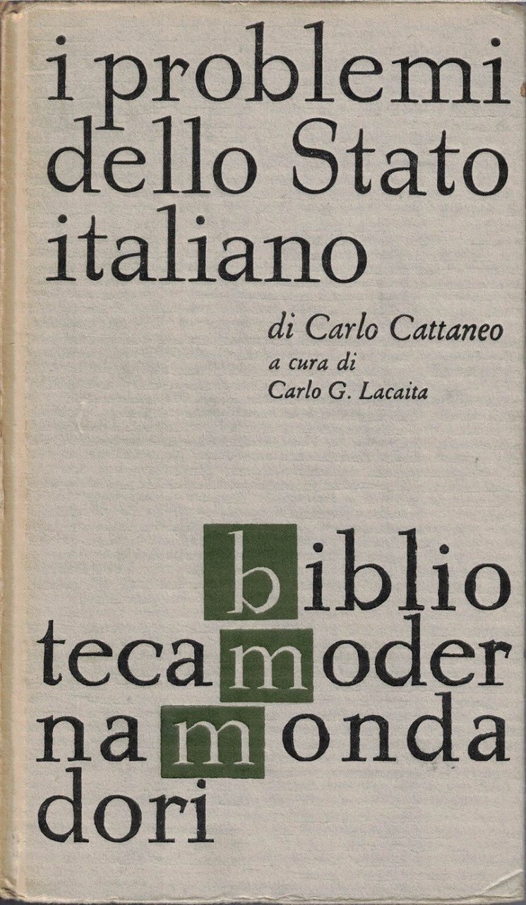 Cattaneo, I problemi dello Stato italiano, a cura di C. …