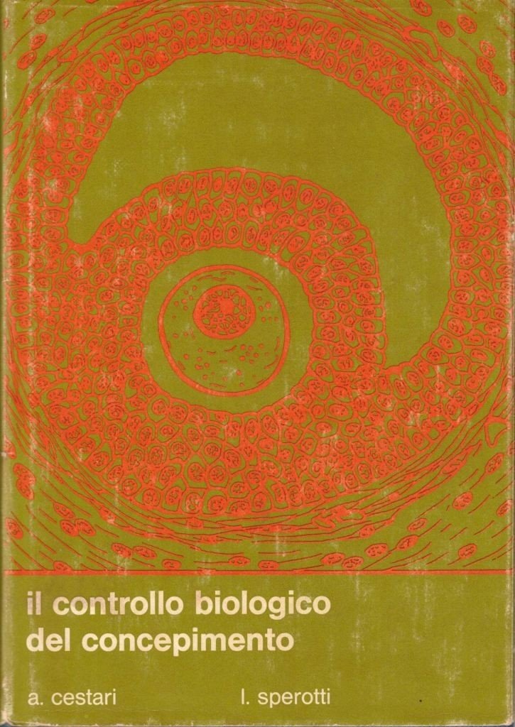 Cestari, Sperotti, Il controllo biologico del concepimento