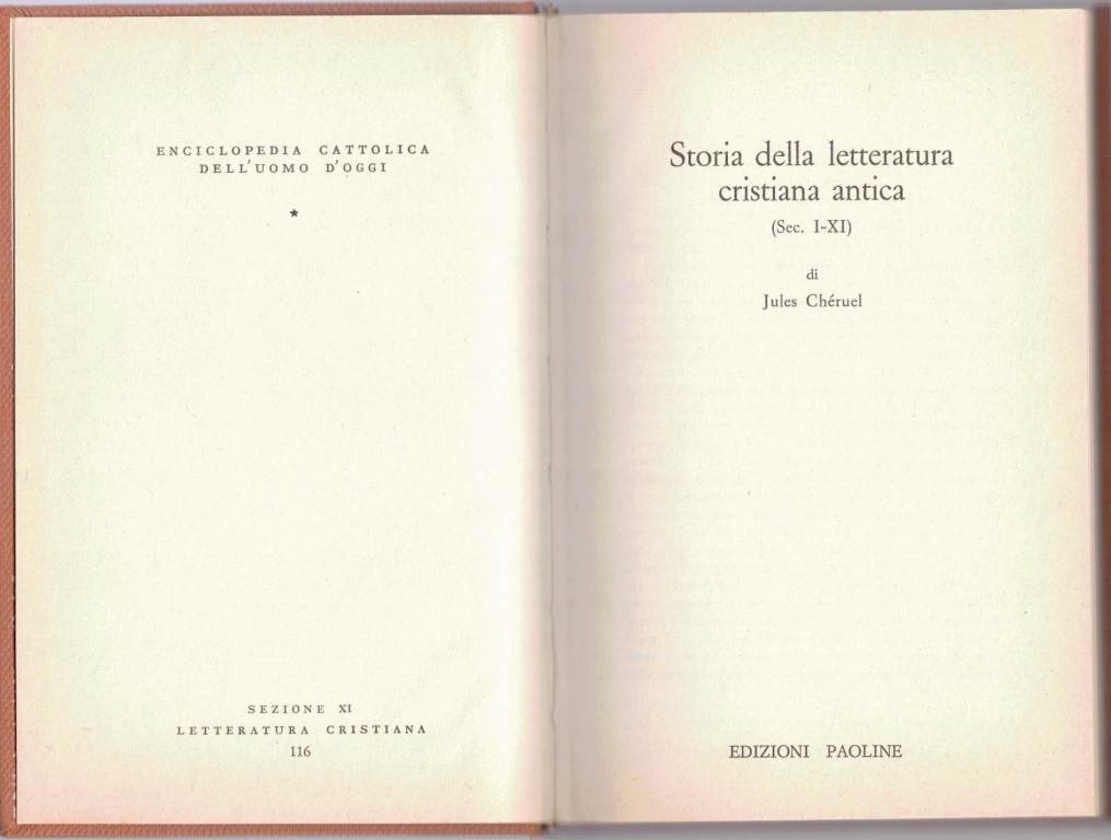 Chéruel, Storia della letteratura cristiana antica. (Sec. I-XI)