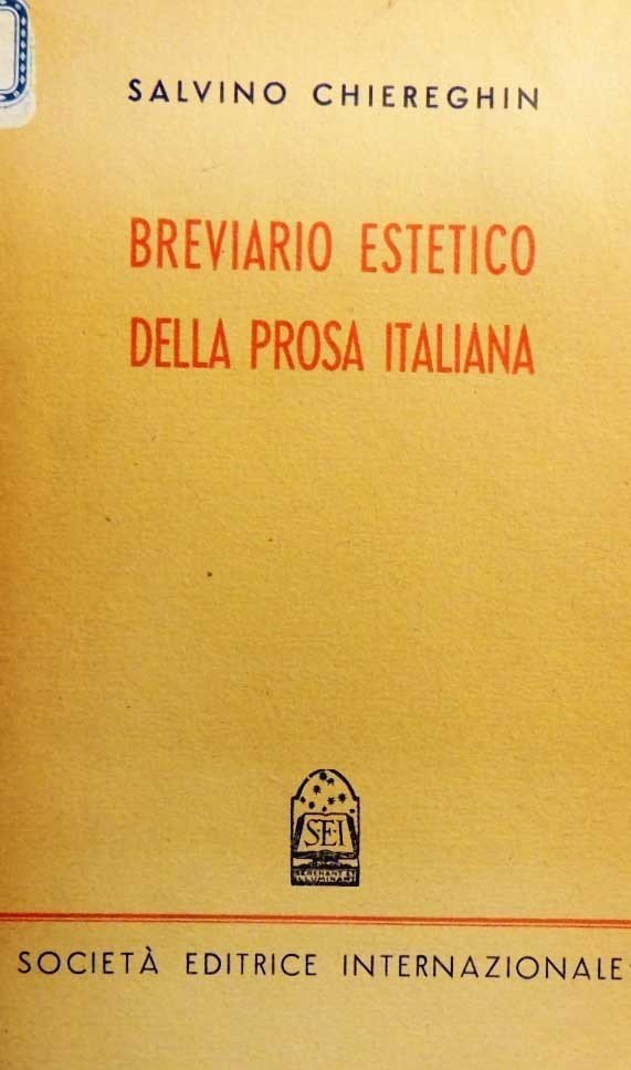 Chiereghin, Breviario estetico della prosa italiana