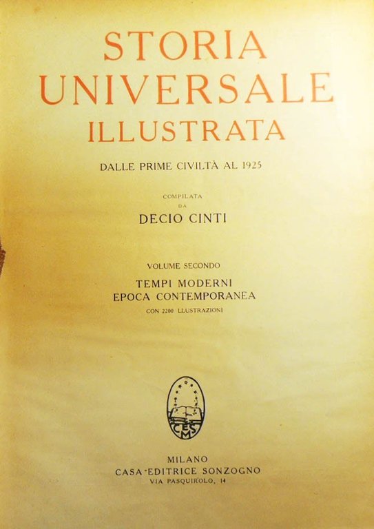 Cinti, Storia universale illustrata dalle prime civiltà al 1925, 2 …