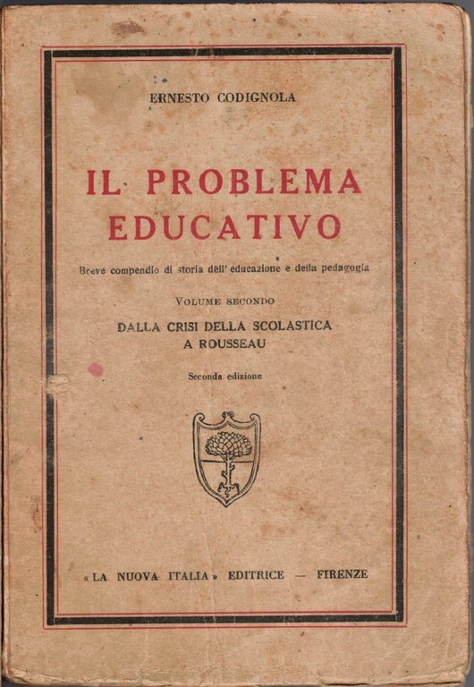 Codignola, Il problema educativo, 3 voll.