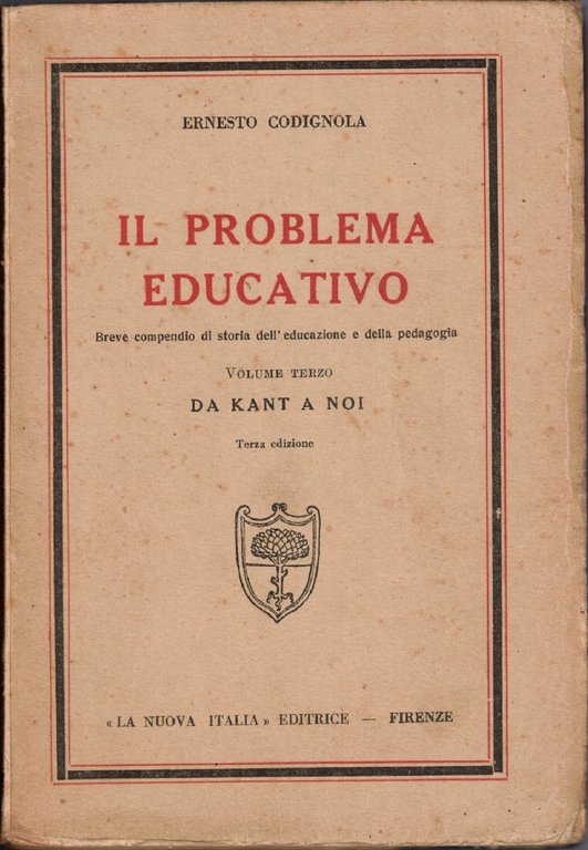 Codignola, Il problema educativo, 3 voll.