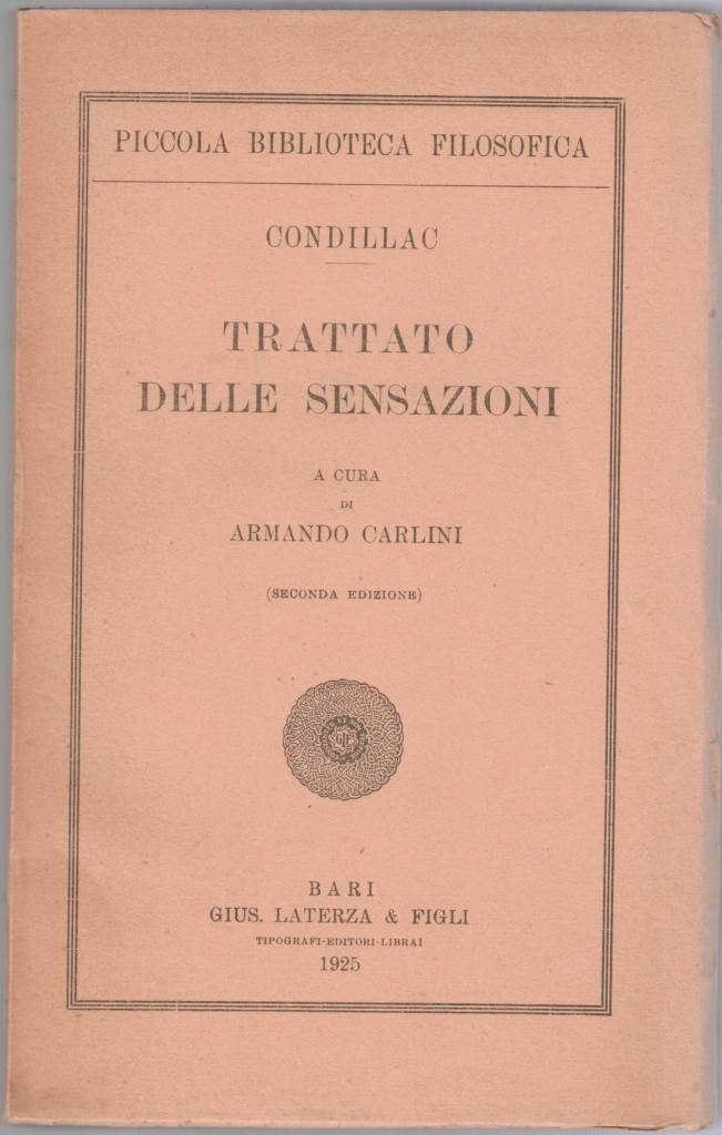 Condillac, Trattato delle sensazioni, a cura di A. Carlini