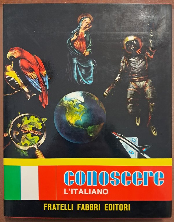 Conoscere. Corso di lingua italiana + Corso di lingua inglese, …