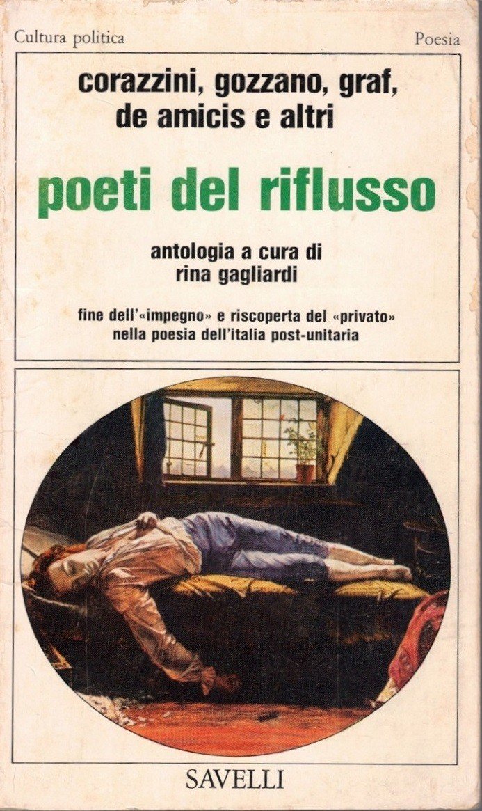 Corazzini et al., Poeti del riflusso, antologia a cura di …