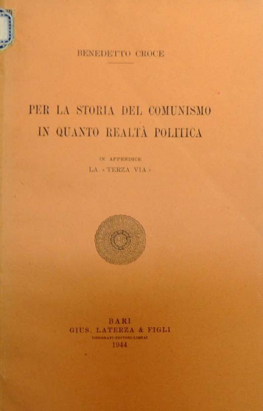 Croce, Per la storia del comunismo in quanto realtà politica. …