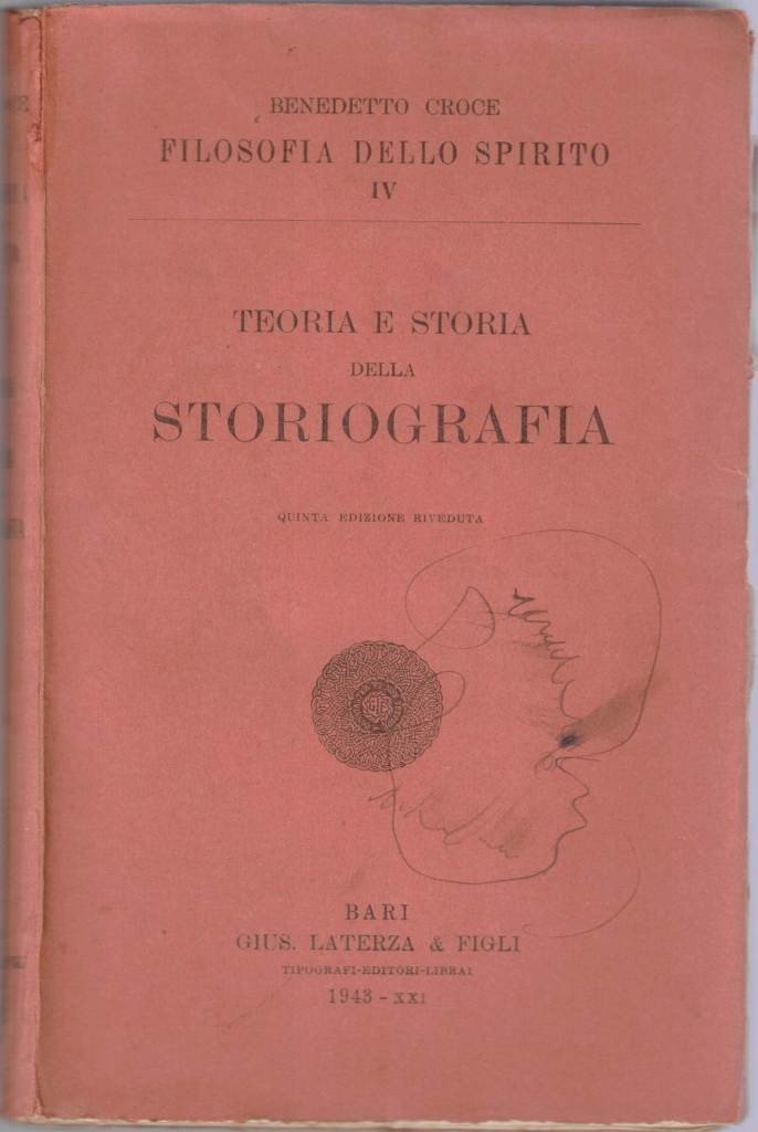 Croce, Teoria e storia della storiografia