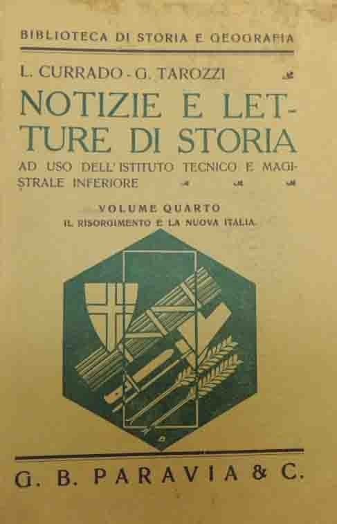 Currado, Tarozzi, Notizie e letture di storia. Volume IV. Il …