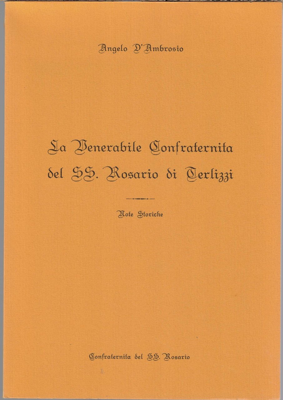 D’Ambrosio, La Venerabile Confraternita del SS. Rosario di Terlizzi