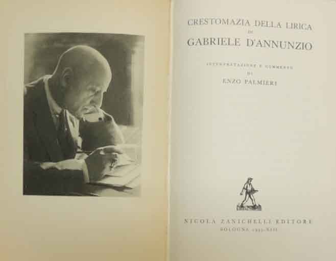 D’Annunzio, Crestomazia della lirica, interpretazione e commento di Enzo Palmieri