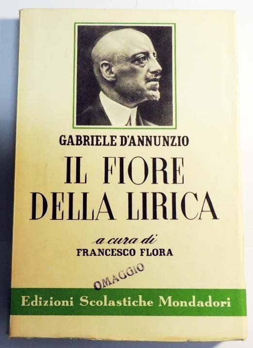 D’Annunzio, Il fiore della lirica