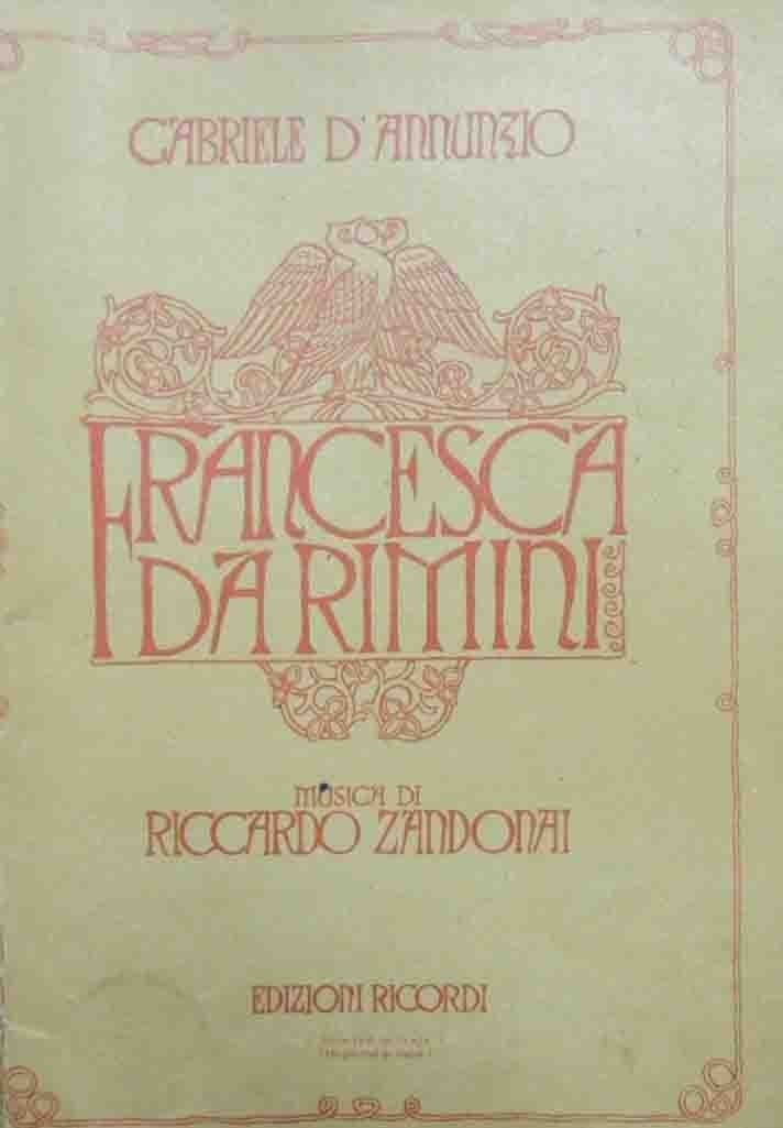 D’annunzio, Zandonai, Francesca da Rimini