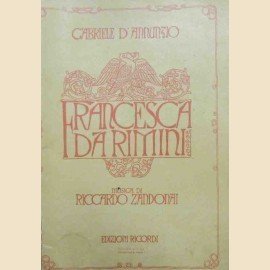 D’Annunzio, Zandonai, Francesca da Rimini