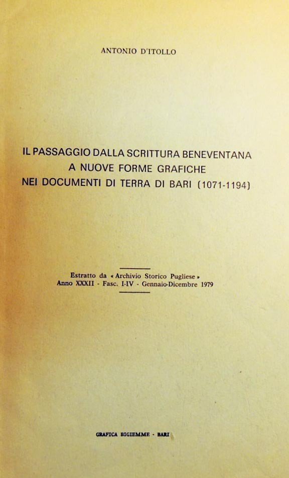 D’Itollo, Il passaggio dalla scrittura beneventana a nuove forme grafiche …