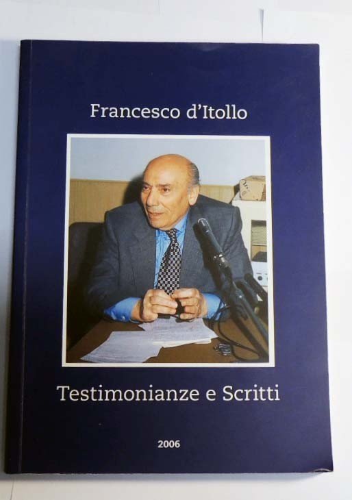 d'Itollo, Testimonianze e scritti