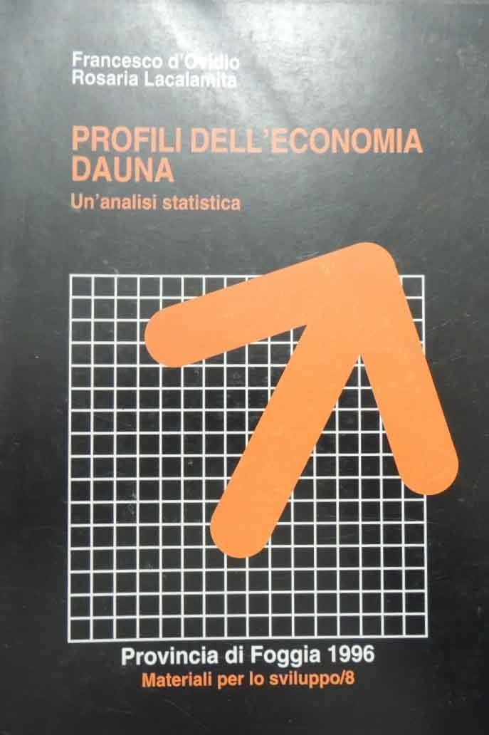 d’Ovidio, Lacalamita, Profili dell’economia dauna. Un’analisi statistica