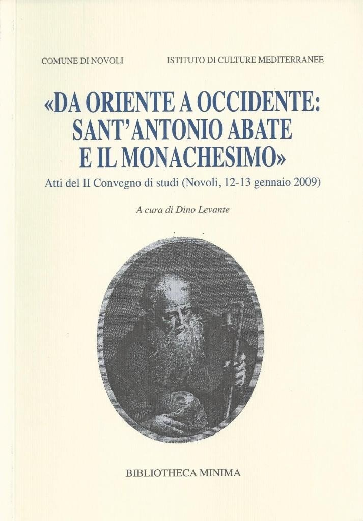 Da Oriente a Occidente: Sant’Antonio Abate e il monachesimo, a …