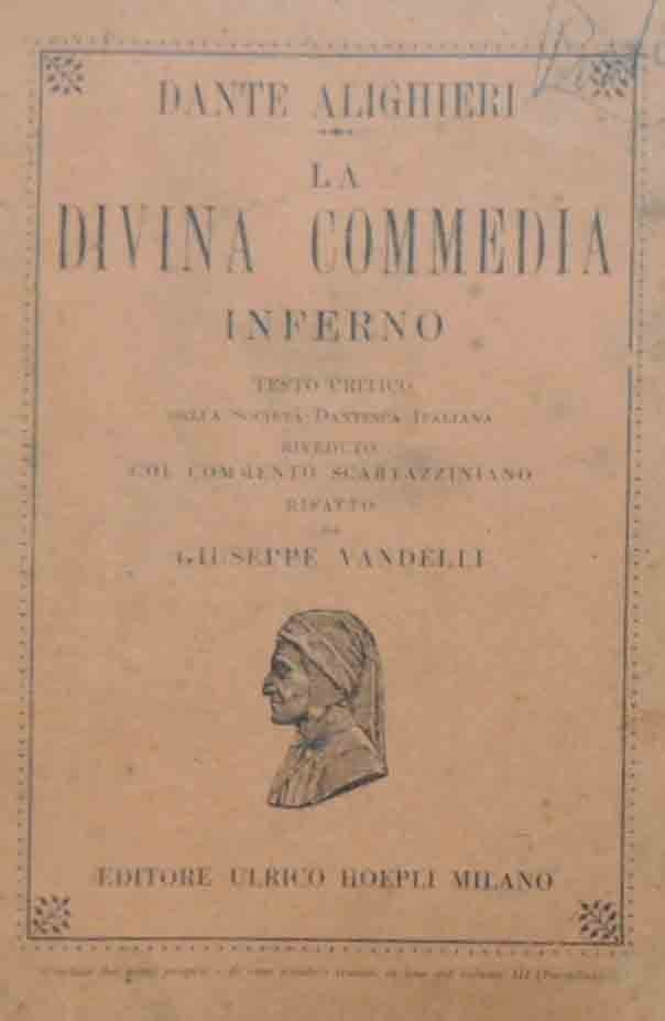 Dante Alighieri, La Divina Commedia. Inferno, testo critico della Società …