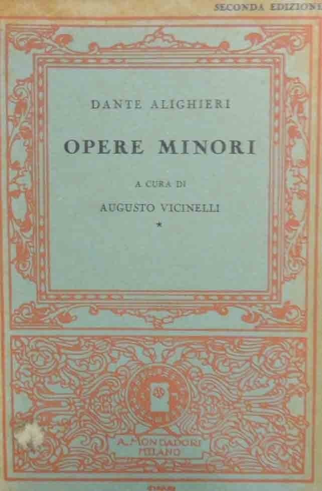 Dante Alighieri, Opere minori, passi scelti a cura di Vicinelli