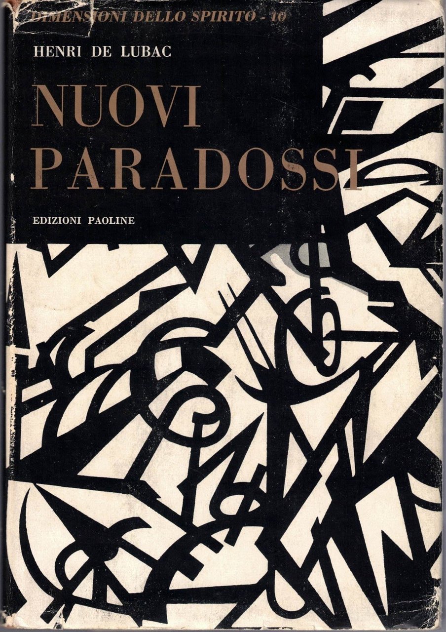 De Lubac, Nuovi paradossi