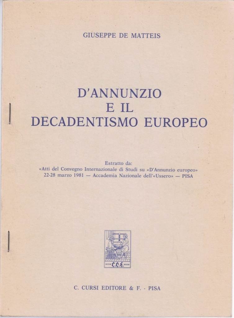 De Matteis, D’Annunzio e il Decadentismo europeo