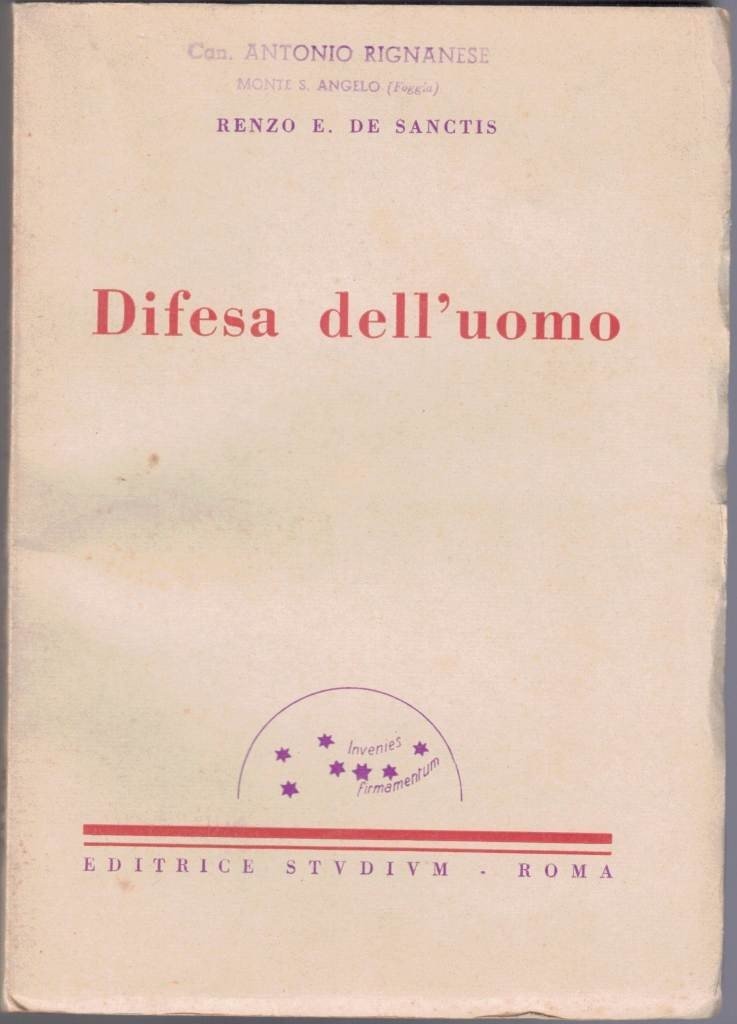 De Sanctis, Difesa dell’uomo, prefazione di G. La Pira