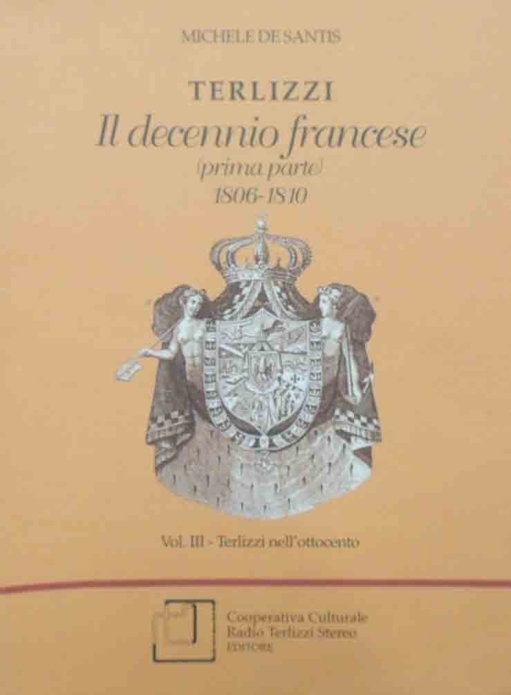 De Santis, Terlizzi. Il decennio francese. Prima parte. 1806-1810