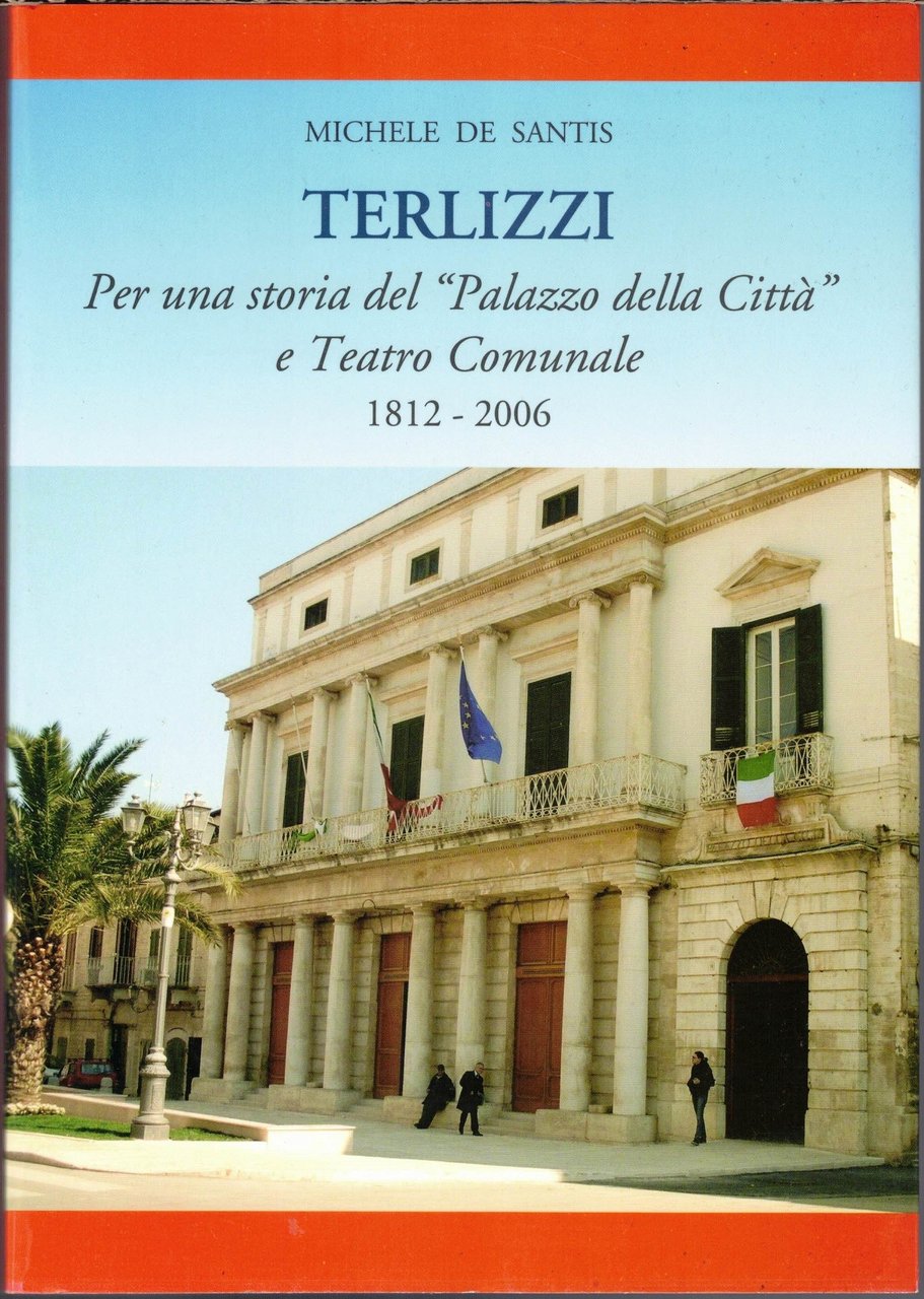 De Santis, Terlizzi. Per una storia del Palazzo della Città …