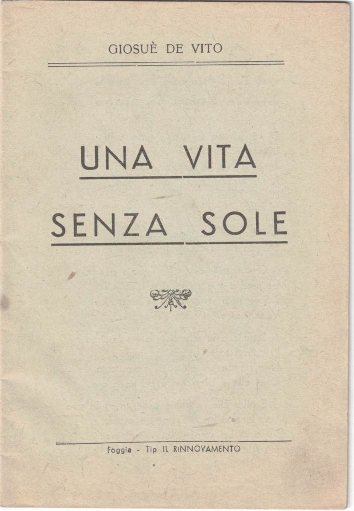 De Vito, Una vita senza sole