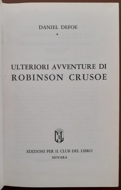 Defoe, Ulteriori avventure di Robinson Crusoe