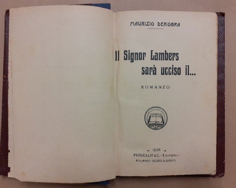 Dekobra (Tissier), Il signor Lambers sarà ucciso il…