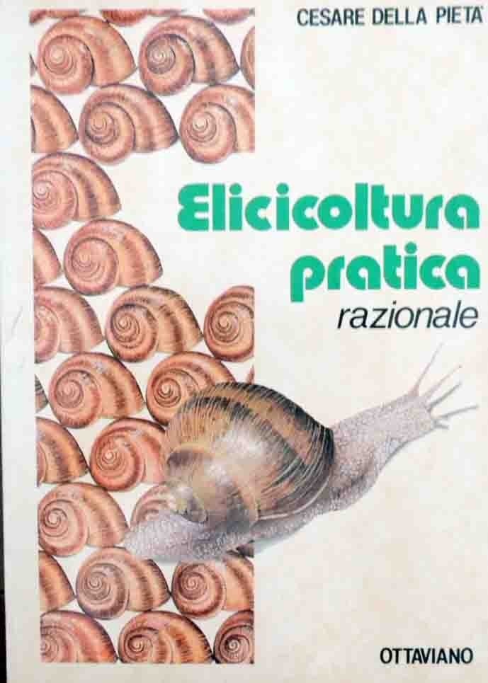 Della Pietà, Elicicoltura pratica razionale