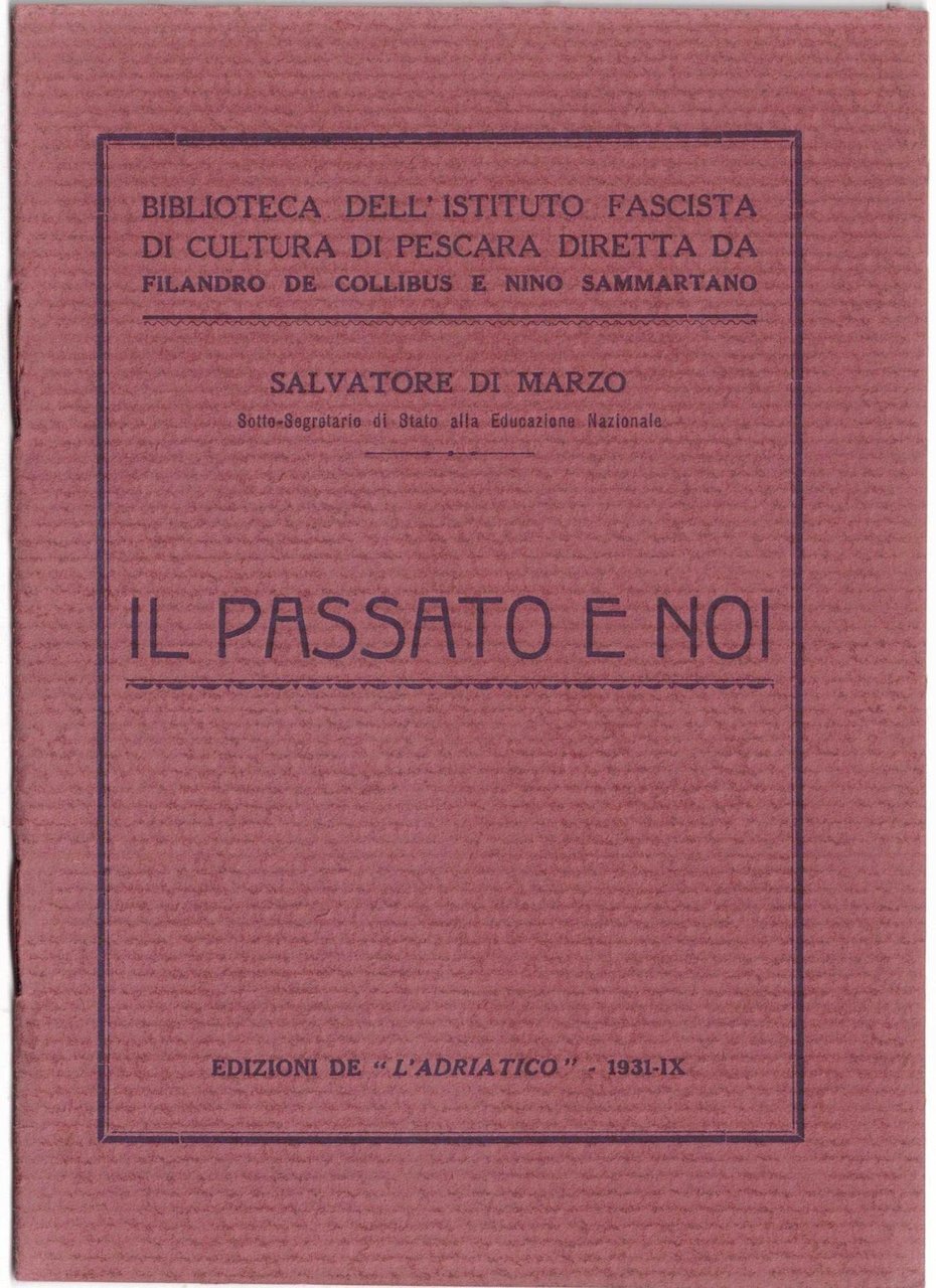 Di Marzo, Il passato e noi