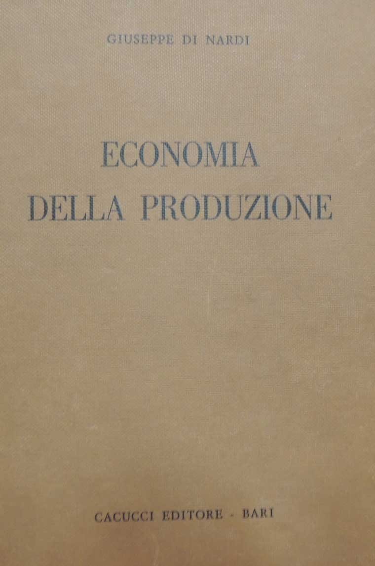 Di Nardi, Economia della produzione