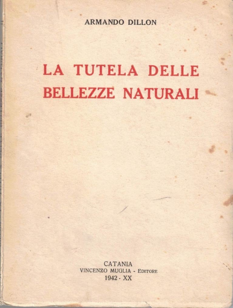 Dillon, La tutela delle bellezze naturali