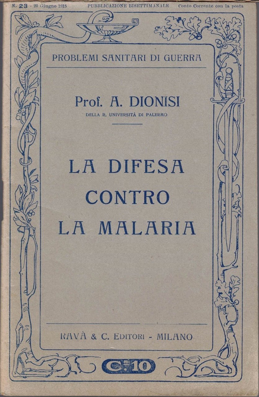 Dionisi, La difesa contro la malaria