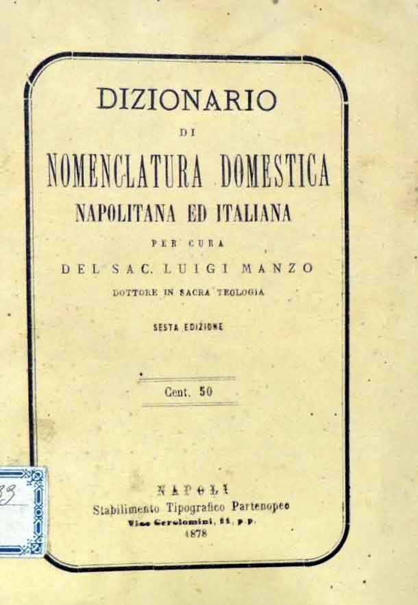 Dizionario di nomenclatura domestica napoletana ed italiana per cura di …