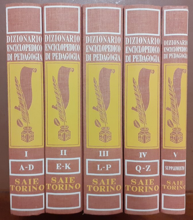 Dizionario enciclopedico di pedagogia, S.a.i.e, 1969, 5 voll.
