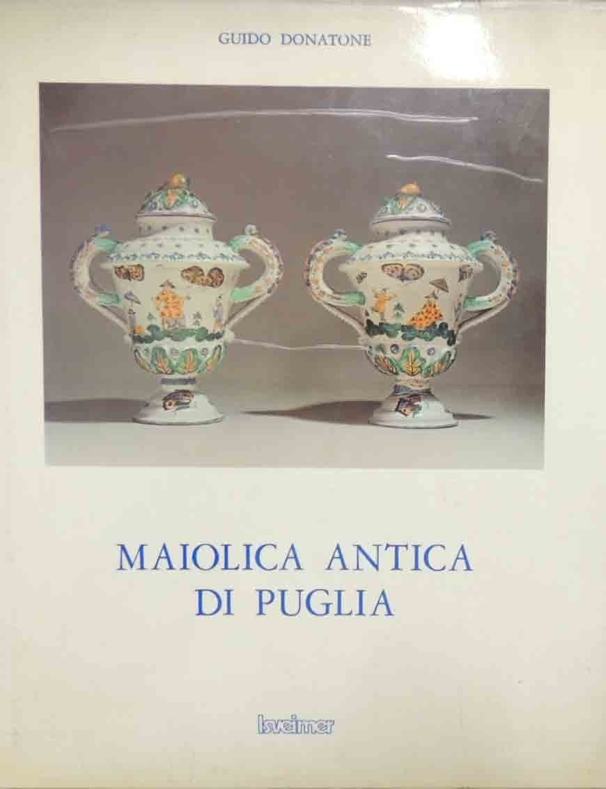 Donatone, Maiolica antica di Puglia