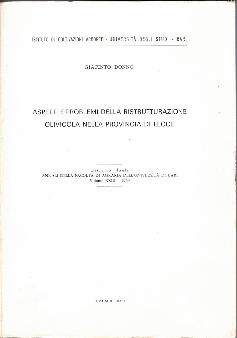 Donno, Aspetti e problemi della ristrutturazione olivicola nella Provincia di …