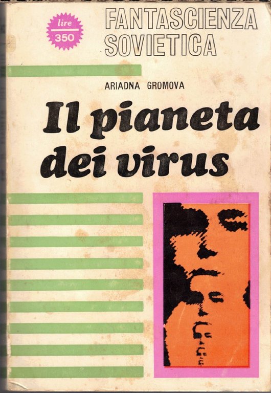 Ellern, Cristalli viventi – Gromova, Il pianeta dei virus